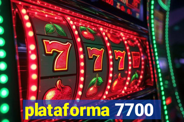 plataforma 7700